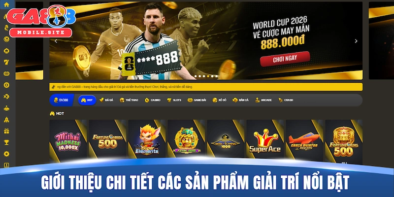 Giới thiệu chi tiết các sản phẩm giải trí nổi bật