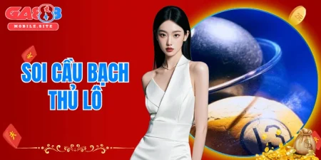 Soi cầu bạch thủ lô