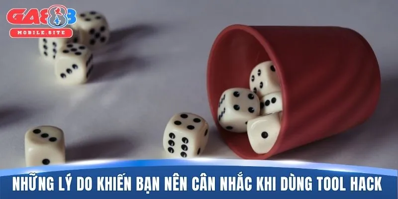 Những lý do khiến bạn nên cân nhắc khi dùng tool hack